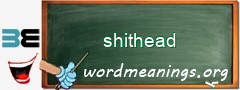 WordMeaning blackboard for shithead